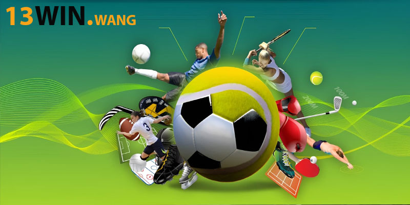 Giao diện cá cược thể thao 13win dễ sử dụng